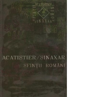 Acatistier / Sinaxar. Sfintii romani