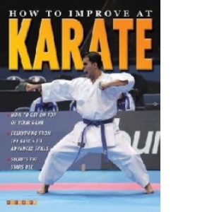 How To Improve At Karate
