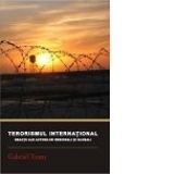 Terorismul international. Reactii ale actorilor regionali si globali