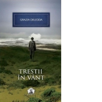 Trestii in vant - Colectia Nobel, volumul 34