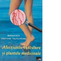 Afectiunile vasculare si plantele medicinale