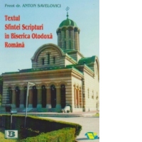 Textul Sfintei Scripturi in Biserica Ortodoxa Romana
