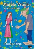 Marele Vrajitor si alte povesti