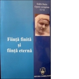 Fiinta finita si fiinta eterna (Vol. 11/12 din Operele complete)