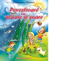 Povestioare cu ploaie si soare