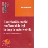 Contributii la studiul conflictului de legi in timp in materie civila. In lumina Noului Cod Civil