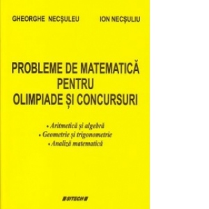 Probleme de matematica pentru olimpiade si concursuri