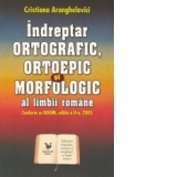 Indreptar Ortografic, Ortoepic si Morfologic al limbii romane. Conform cu DOOM, editia a II a