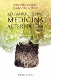 Adevarul despre medicina alternativa