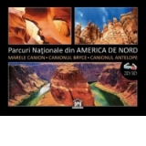Parcuri Nationale din America de Nord. Carte 3D + ochelari 3D