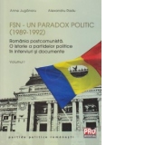 FSN- Un paradox politic 1989- 1992. Volumul I