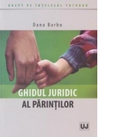 Ghidul juridic al parintilor