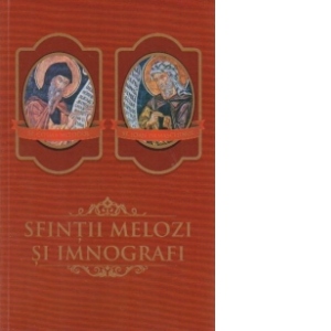 Sfintii melozi si imnografi Ioan Damaschinul si Cosma Melodul