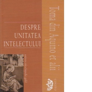 Despre unitatea intelectului (Editia a II-a)
