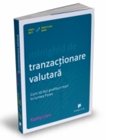 Minighid de tranzactionare valutara- Cum sa faci profituri mari in lumea Forex