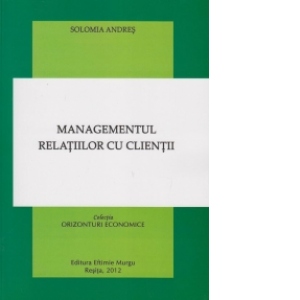 Managementul relatiilor cu clientii