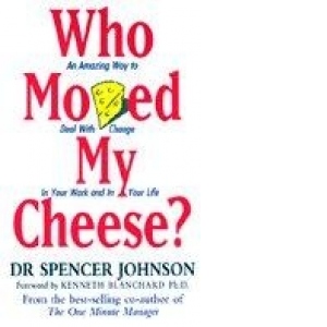 Who Moved My Cheese ?