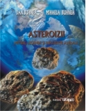 Asteroizii. Mituri, legende si influente astrale