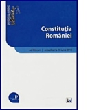 Constitutia Romaniei. Actualizat la 10 iunie 2013
