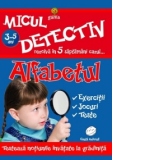 Micul detectiv - Alfabetul (3-5 ani)