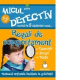 Micul detectiv - Reguli de comportament (5-6 ani)