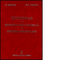 Dictionar de microbiologie generala si biologie moleculara