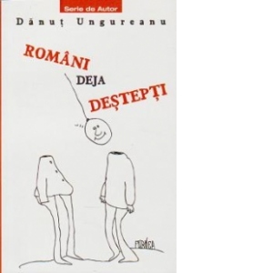 Romani deja destepti