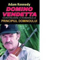 Domino Vendetta. Continuarea romanului Principiul dominoului