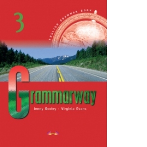 Grammarway 3. Manualul elevului