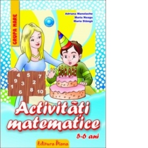 ACTIVITATI MATEMATICE 5-6 ANI - GRUPA MARE (2013)