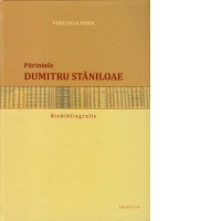 Parintele Dumitru Staniloae - Biobibliografie