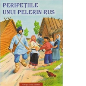 Peripetiile unui pelerin rus