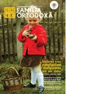 Familia Ortodoxa. Nr. 5 (52)/2013 (contine CD)