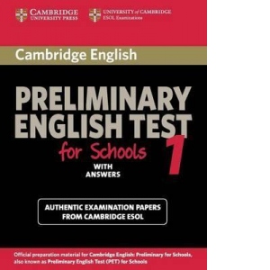 Official Examination Papers from University of Cambridge ESOL Examinations : Preliminary English Test for Schools 1 with Answers