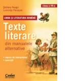 LIMBA SI LITERATURA ROMANA. Texte literare din manualele alternative pentru clasa a VII-a