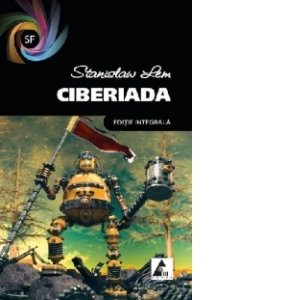 Ciberiada (Editie integrala)