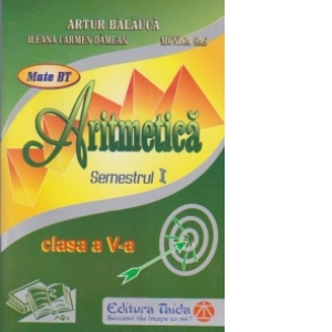 Aritmetica, Clasa a V-a - Semestrul I (2013)