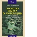 Literatura romana in postceausism. I. Memorialistica sau trecutul ca re-umanizare
