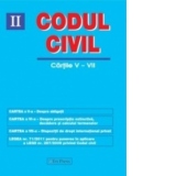 Codul civil, volumul II (cartile V-VII)