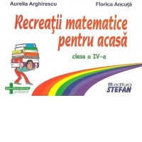 Recreatii matematice pentru acasa, Clasa a IV-a