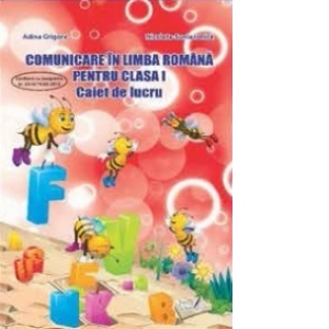 Comunicare in Limba Romana pentru clasa I - Caiet de lucru