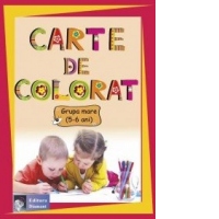 Carte de colorat Grupa mare (5-6 ani)