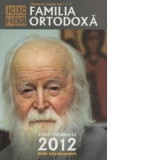 Familia Ortodoxa - Colectia anului 2012 (lunile iulie - decembrie)