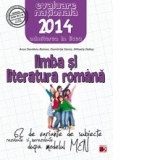 LIMBA SI LITERATURA ROMANA. EVALUAREA NATIONALA 2014. 62 DE VARIANTE DE SUBIECTE DUPA MODELUL MEN. CLASA A VIII-A