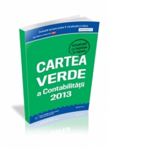 Cartea Verde a Contabilitatii 2013 (varianta tiparita)