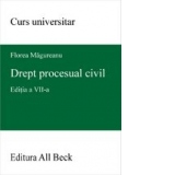 Drept procesual civil (editia a - VII - a)