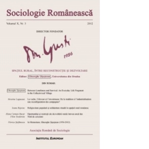 Revista Sociologie Romaneasca - Spatiul rural, intre reconstructie si dezvoltare - (Vol.X, Nr.3/2012)