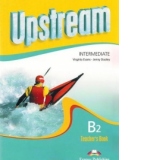 Upstream Intermediate B2 : Teacher s Book (revised)