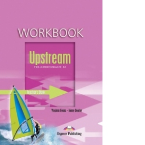 Upstream Pre-Intermediate B1 : Teacher s Workbook