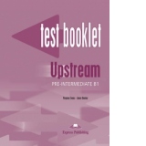 Upstream Pre-Intermediate B1 : Test Booklet